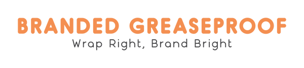Branded Greaseproof — Wrap Right, Brand Bright